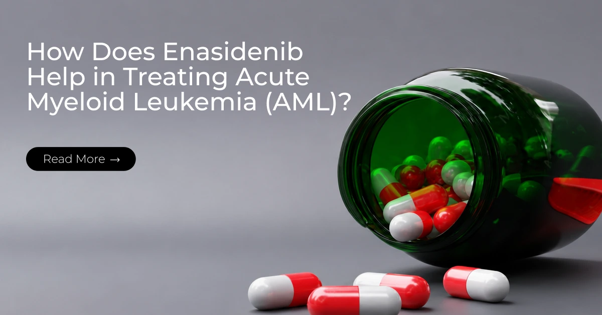 How Does Enasidenib Help in Treating Acute Myeloid Leukemia (AML)?
