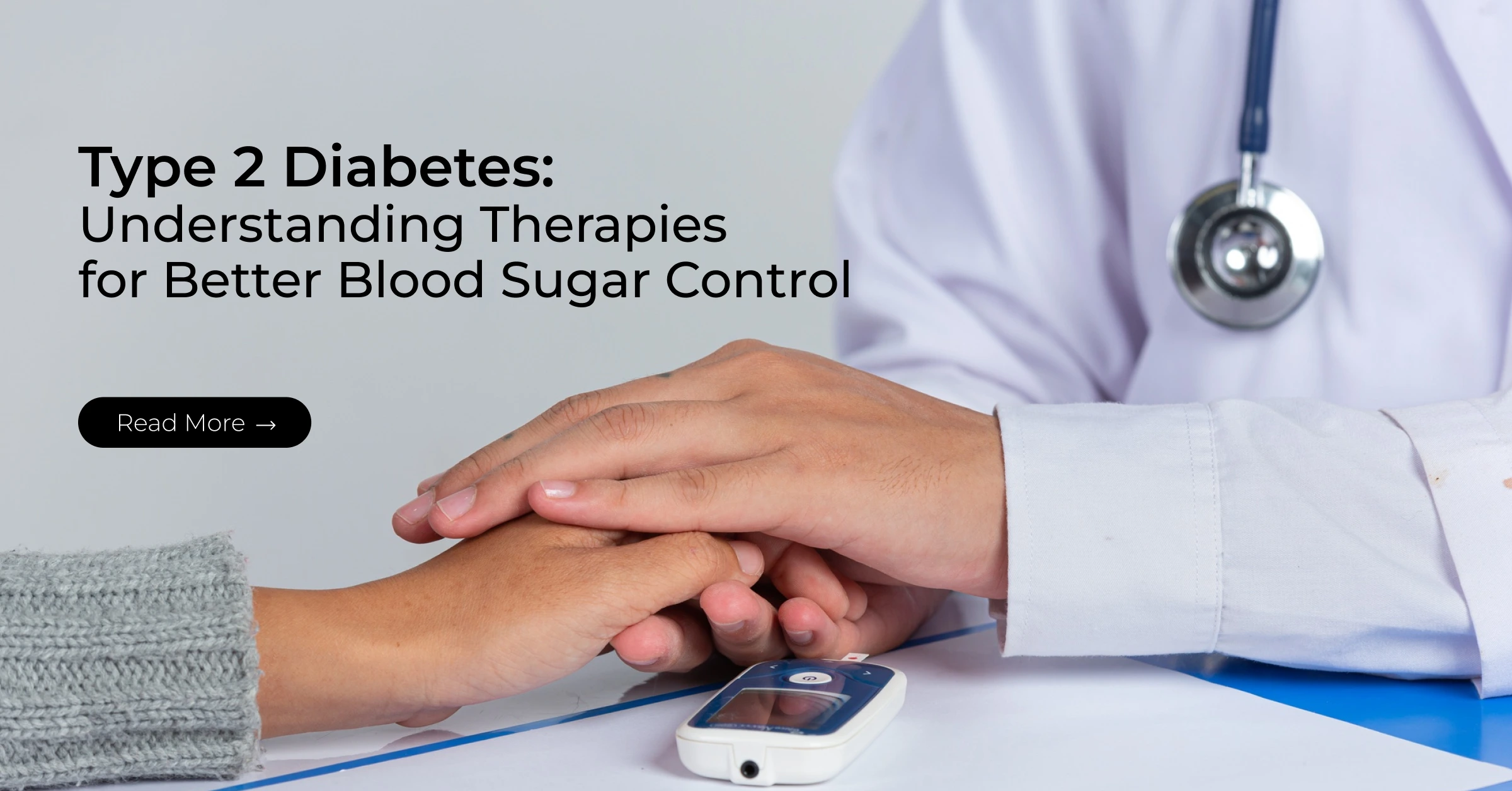 Type 2 Diabetes: Understanding Therapies for Better Blood Sugar Control